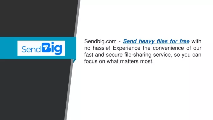 10+ Best Free Tools To Send Heavy Files