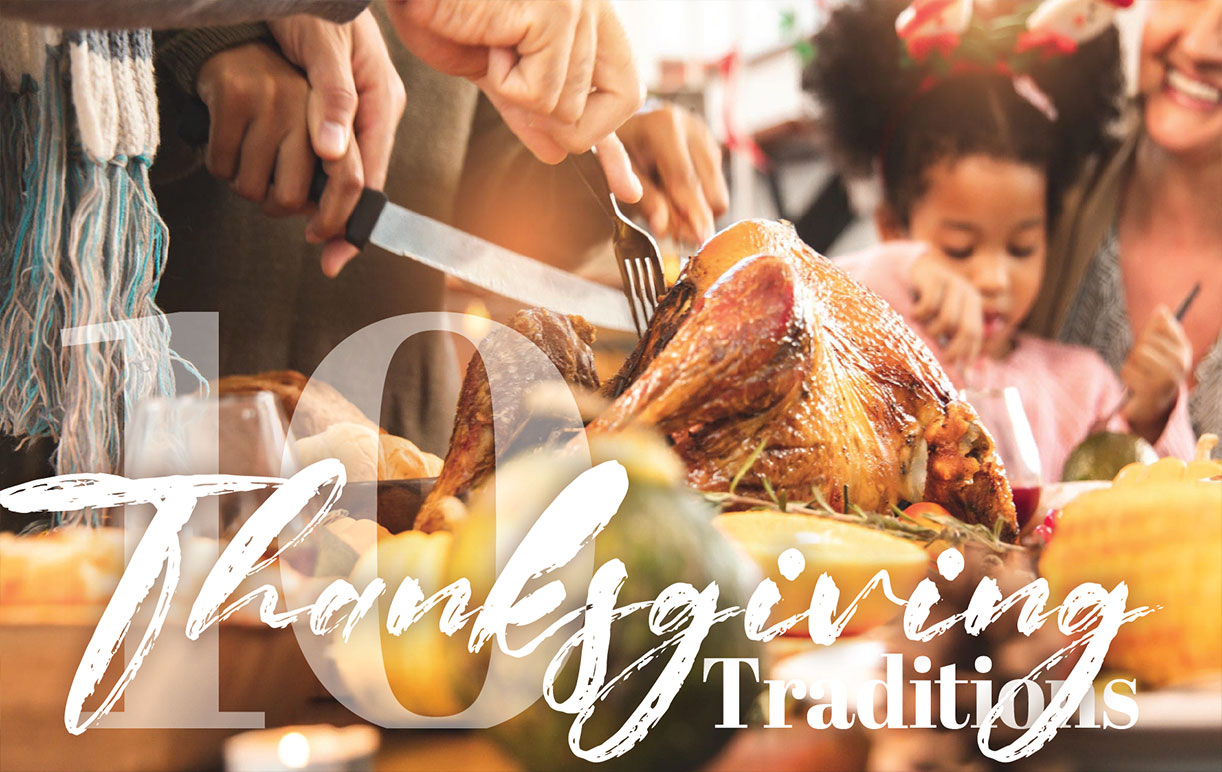 10 Thanksgiving Traditions For A Memorable Celebration