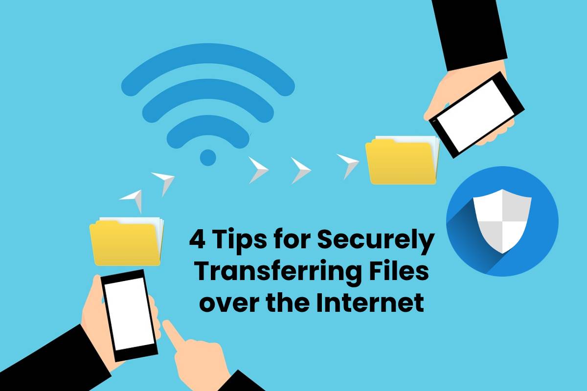 12 Tips For Securely Transferring Large Files