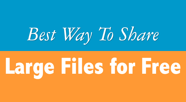 5 Free Websites To Share Large Files Instantly