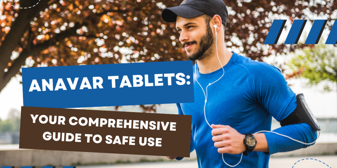 Anavar Tablets Your Comprehensive Guide Champstory