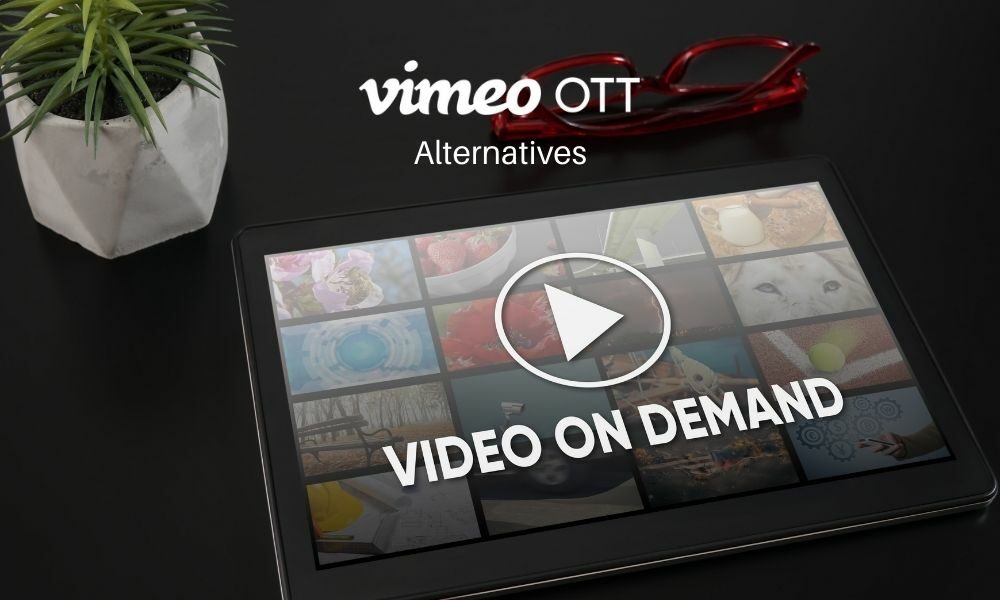 Best Alternatives To Vimeo Ott Top 10 Competitors In 2025