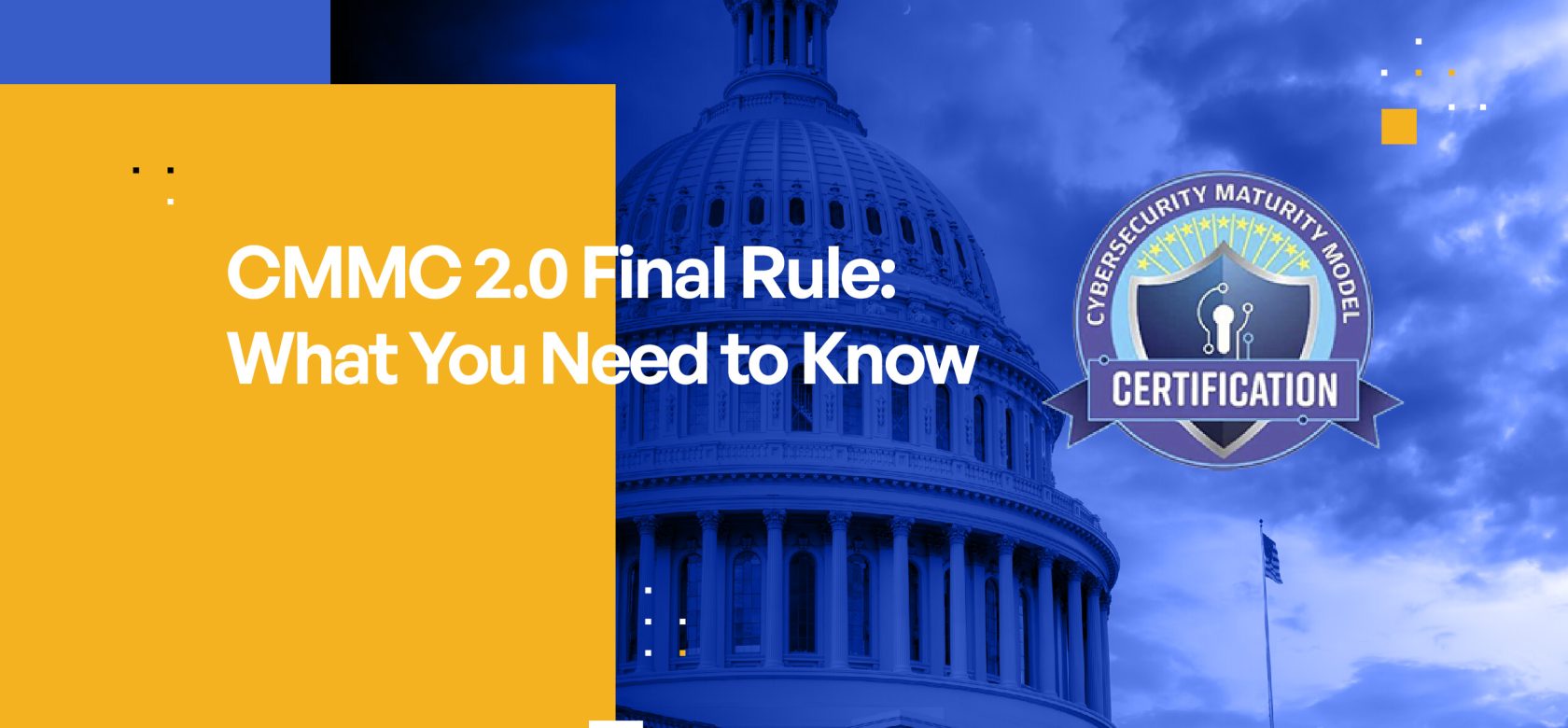 Cmmc Final Rule: Unlocking Compliance With Stepbystep Guide