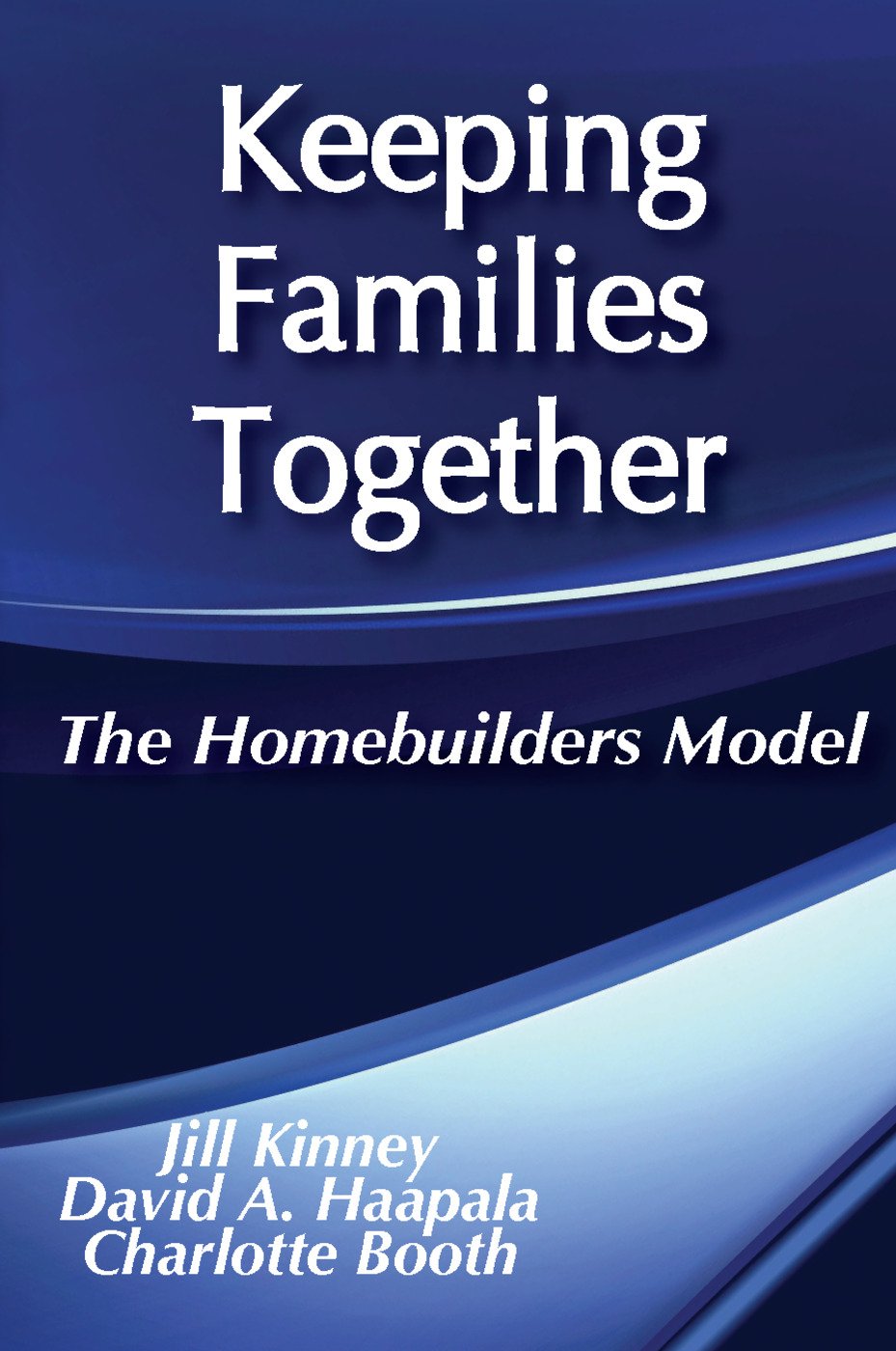 Keeping Families Together Taylor Amp Francis Group