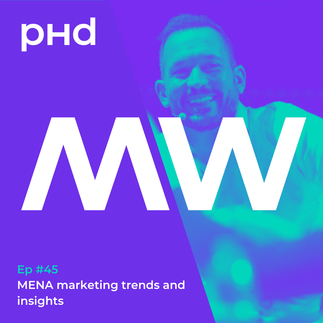 Listen Now Mena Marketing Trends And Insights Phd Media Mena