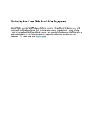 Maximizing Reach How Smm Panels Drive Engagement Docx