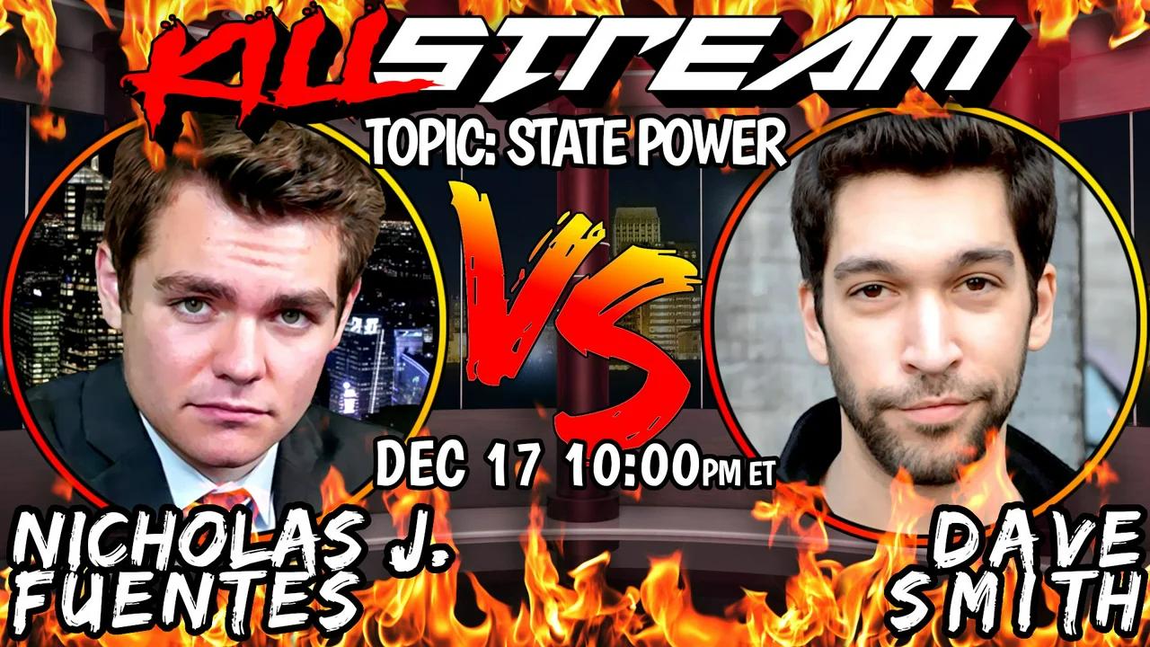 Nick Fuentes Vs Dave Smith Debate On State Power Live Youtube