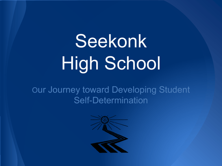 Our Journey Toward Developing Student Self Determination Ppt Download