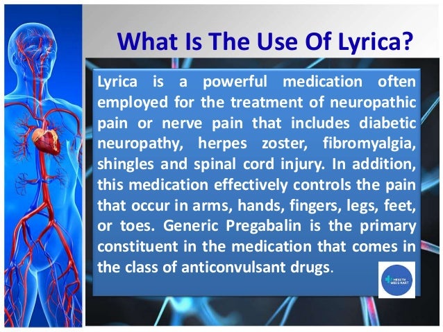 Ppt An Extensively Prescribed Lyrica Medication For Nerve Pain