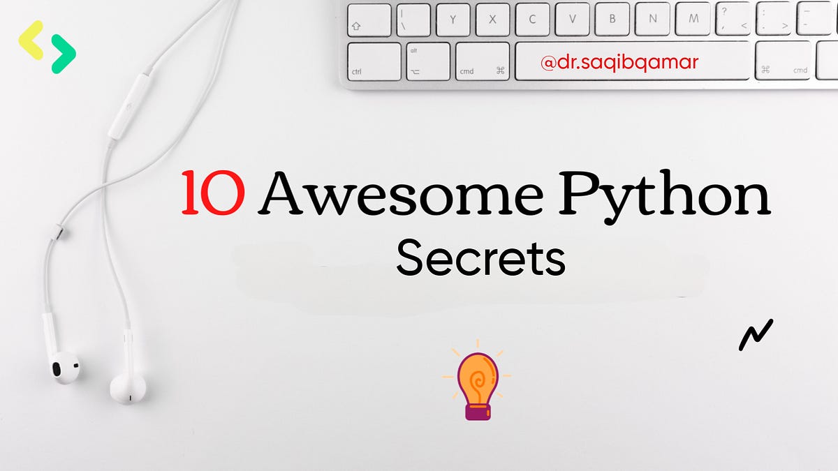 Python Pro Tips 10 Secrets To Boost Your Coding Skills By Saqib