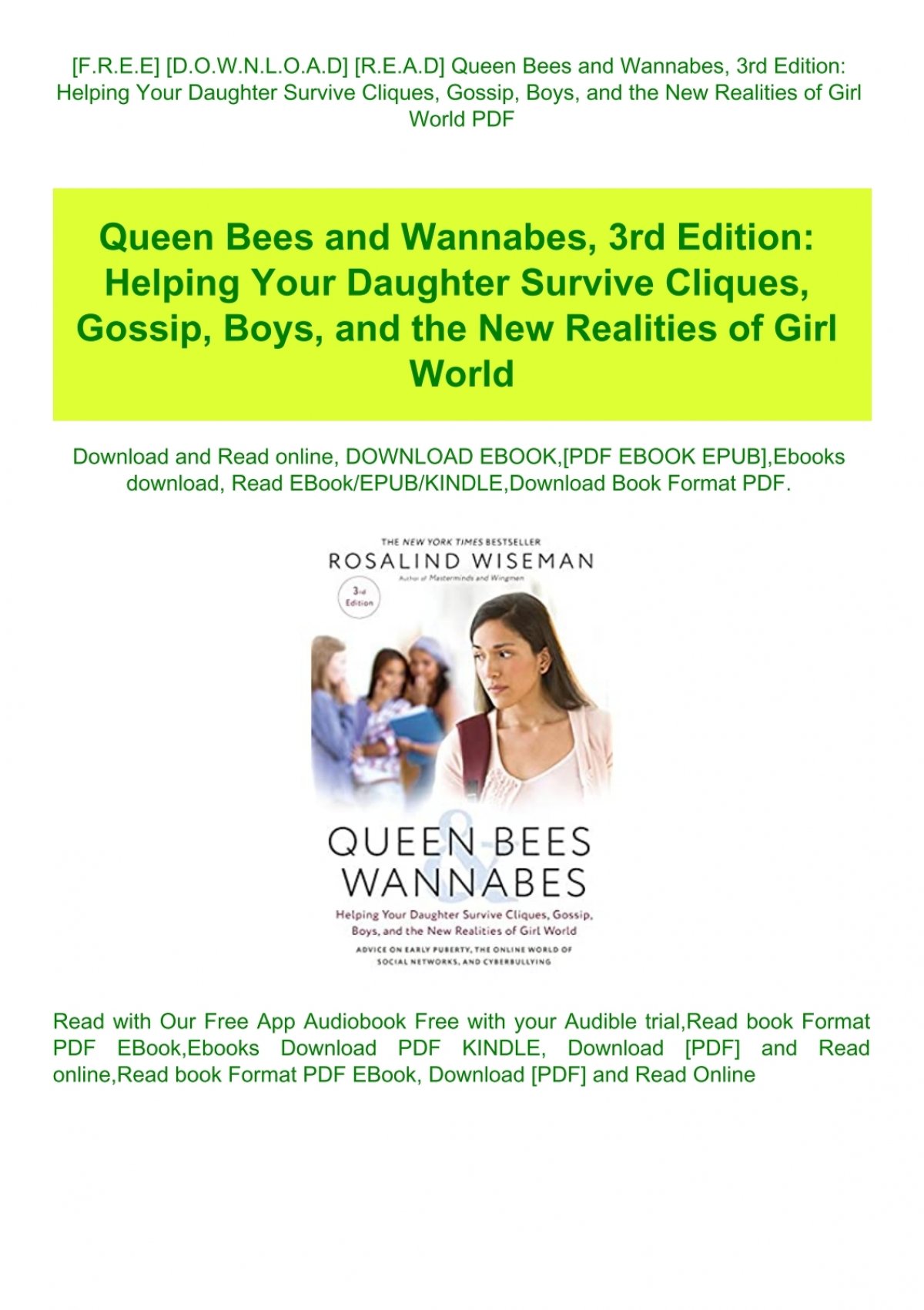 Queen Bees And Wannabes Helping Your Daughter Survive Cliques Gossip Boyfriends And The New Realities Of Girl World