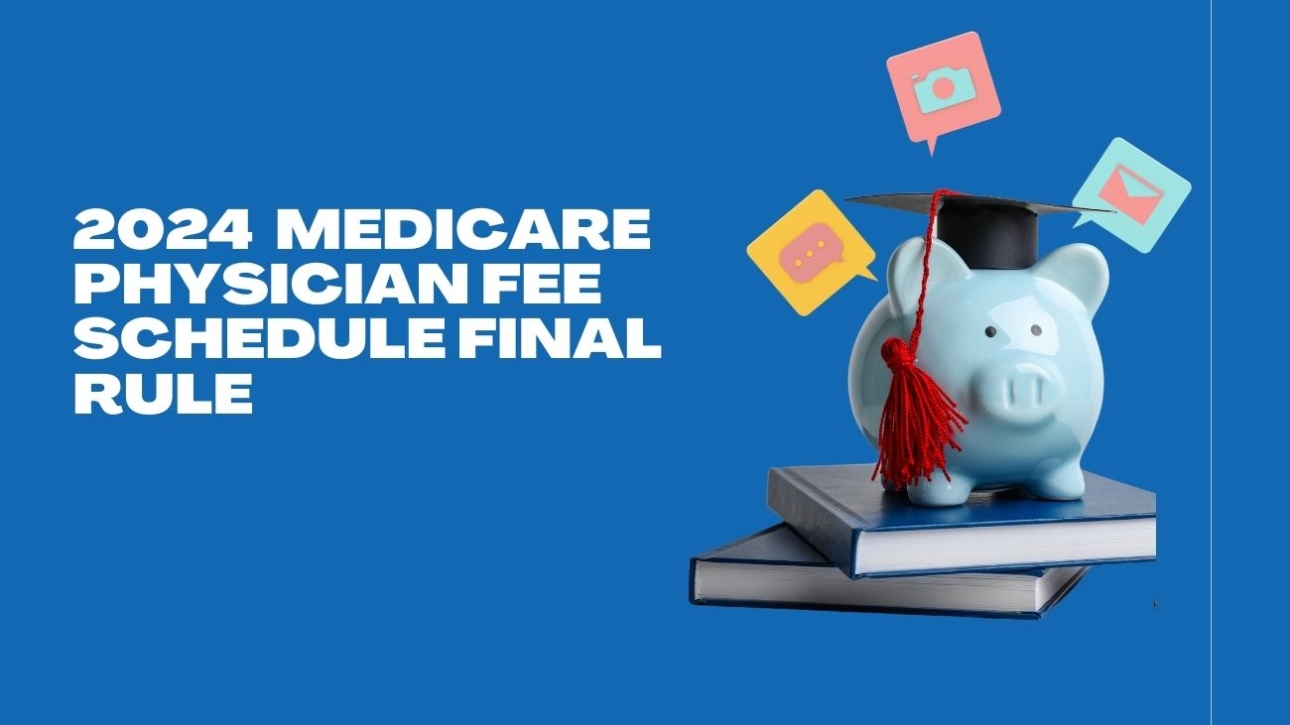 What's New In The 2024 Medicare Fee Schedule? Key Changes Explained