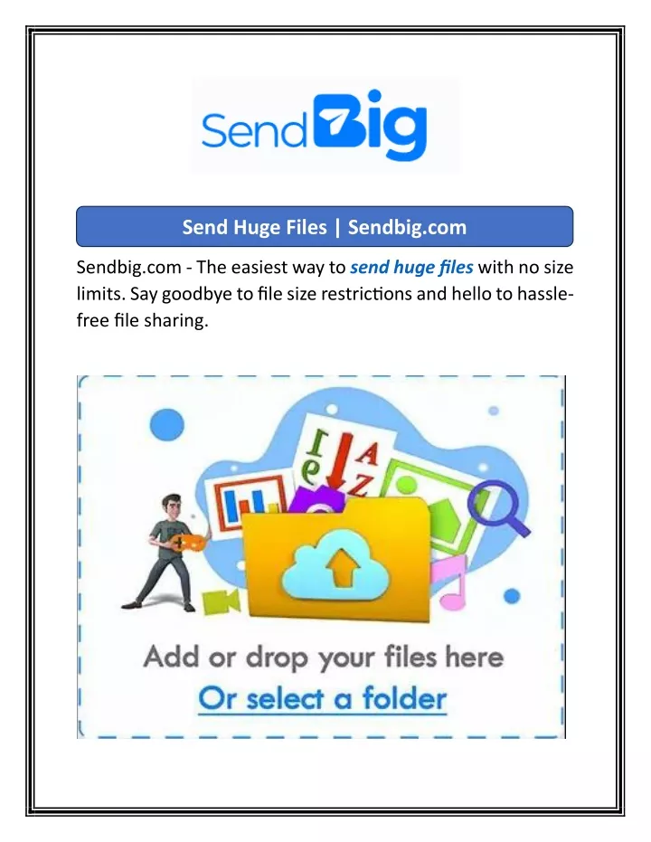 When Can I Send Huge Files Without Cost?